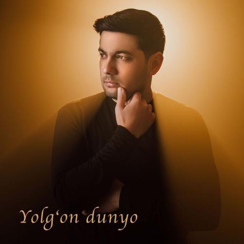Jaloliddin Ahmadaliyev - Yolg'on Dunyo