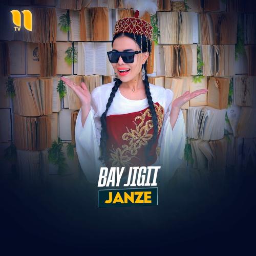 Janze - Bay Jigit