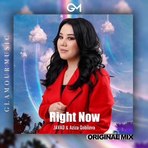 JAVAD & Aziza Qobilova - Right Now (Na Na Na)