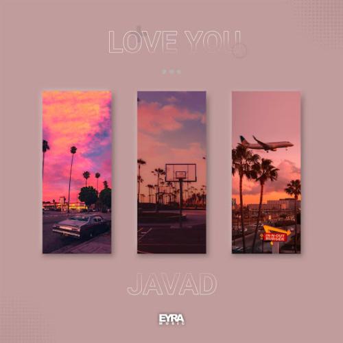 JAVAD - Love You