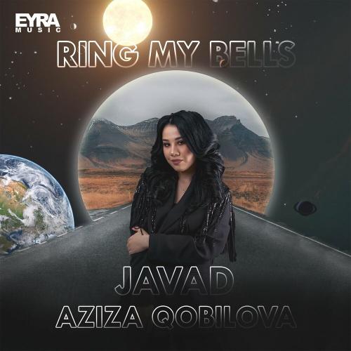 JAVAD - Ring My Bells (ft Aziza Qobilova)