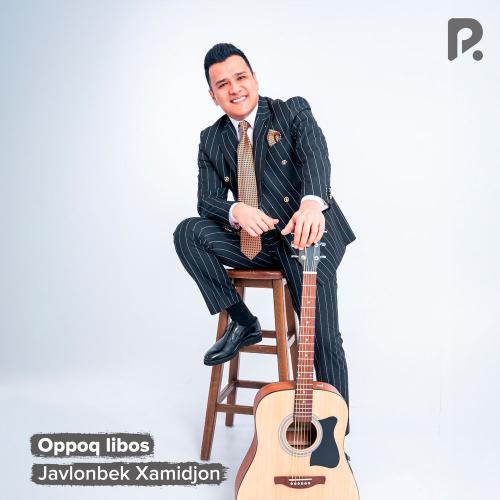 Javlonbek Xamidjon - Oppoq Libos