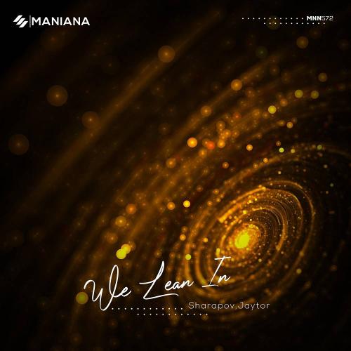 Jaytor & Sharapov - We Lean In