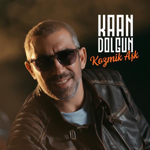 KAAN DOLGUN - Kozmik Aşk