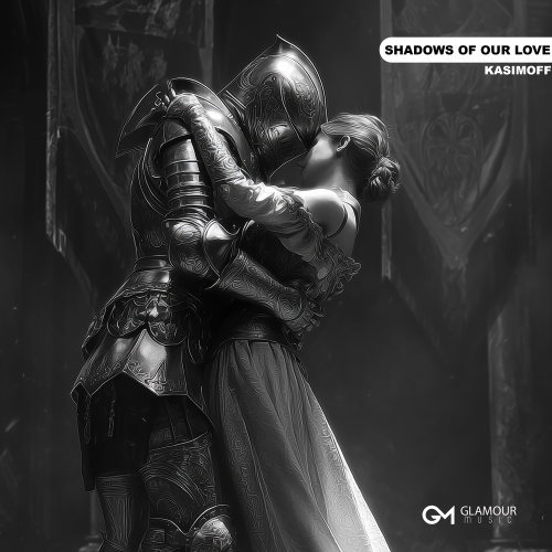 KASIMOFF - Shadows Of Our Love
