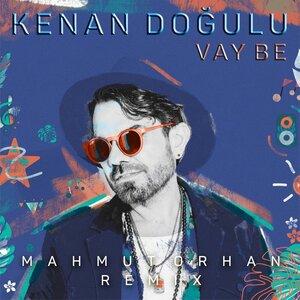 Kenan Doğulu, Mahmut Orhan - Vay Be