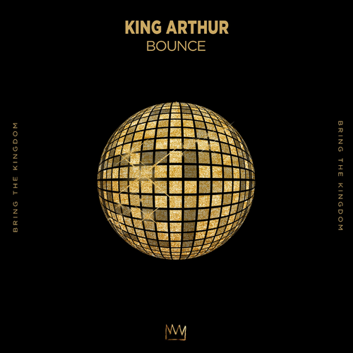 King Arthur - Bounce