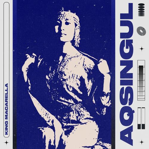 King Macarella - Aqsingul (Original Mix)