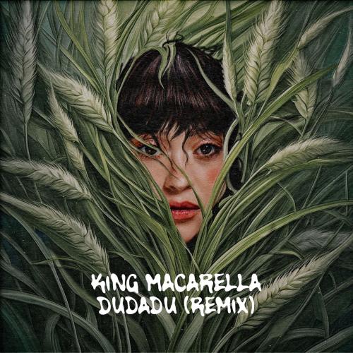 King Macarella - Dudadu (Remix)