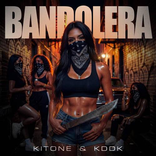 Kitone & KDDK - Bandolera