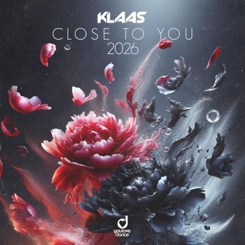 Klaas - Close To You 2026