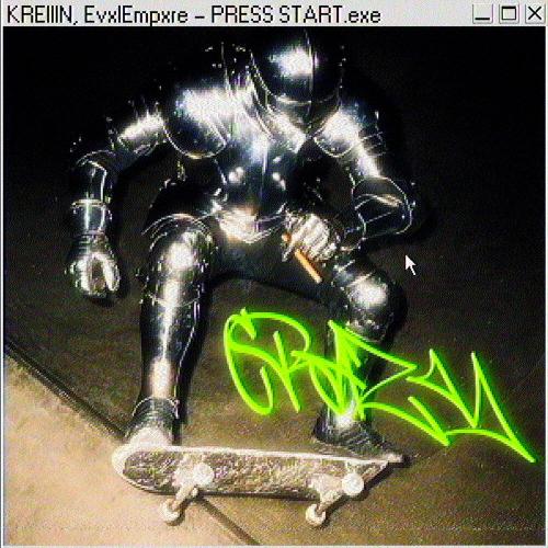 KREIIIN, EvxlEmpxre - PRESS START.exe