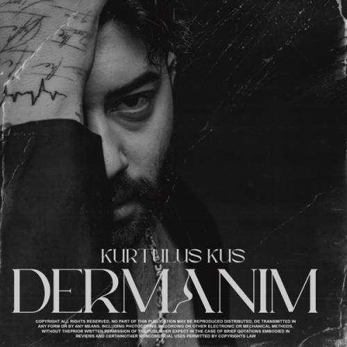 Kurtuluş Kuş - DERMANIM