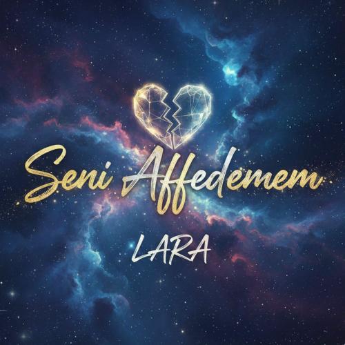 Lara - Seni Affedemem