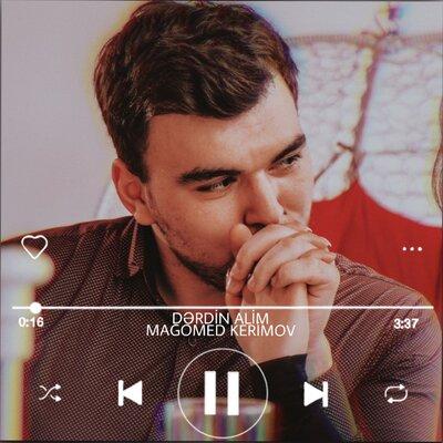 Magomed Kerimov - Dərdin alim