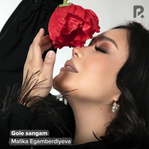Malika Egamberdiyeva - Gole Sangam