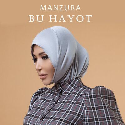 Манзура - Bu hayot