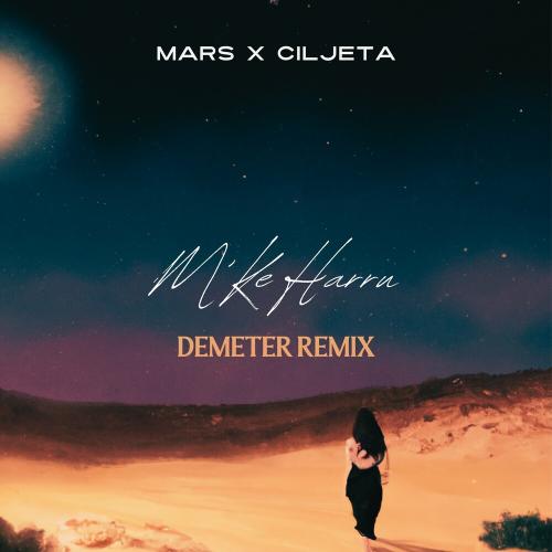 Mars, Ciljeta, Bo Beatz & Demeter - M'ke Harru (Demeter Remix)