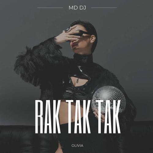 MD DJ & Olivia - Rak tak tak