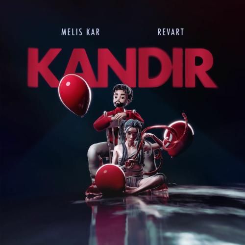 Melis Kar & Revart - Kandir