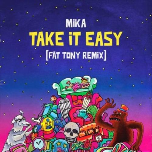 Mika - Relax, Take It Easy (FAT TONY Remix)
