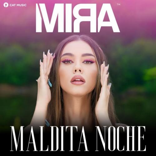Mira - Maldita Noche