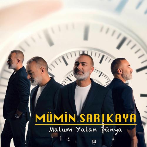 Mümin Sarıkaya - Malum Yalan Dünya