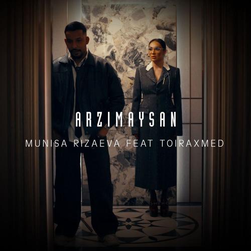 Munisa Rizaeva feat. toiraxmed - Arzimaysan