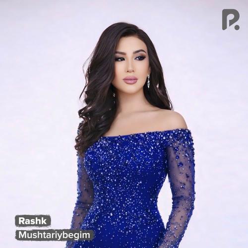 Mushtariybegim - Rashk