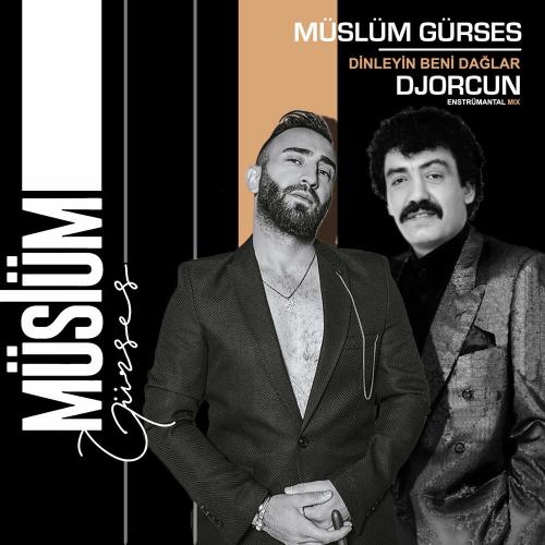 Müslüm Gürses & DJ Orcun - Dinleyin Beni Dağlar (Enstrümantal)