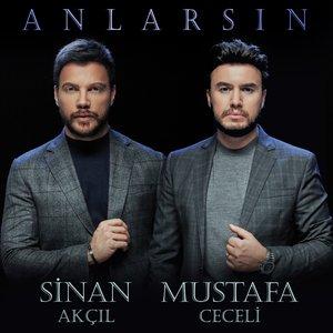 Mustafa Ceceli, Sinan Akçıl - Anlarsın