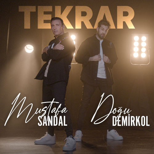 Mustafa Sandal & Doğu Demirkol - Tekrar