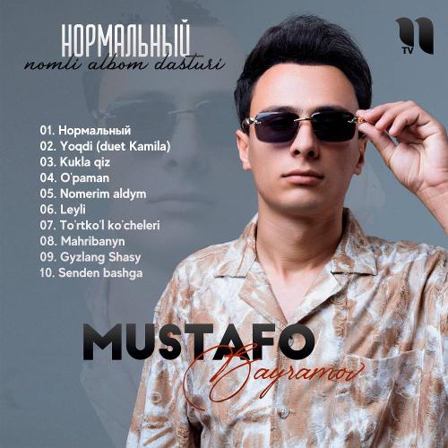 Mustafo Bayramov - Нормальный