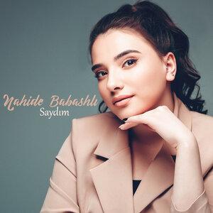 Nahide Babashli - Saydım