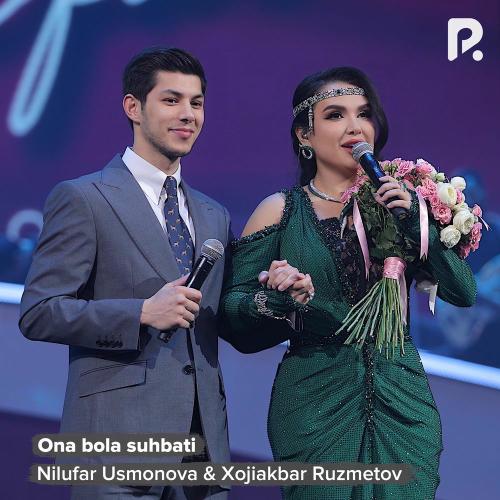 Nilufar Usmonova & Xojiakbar Ruzmetov - Ona Bola Suhbati