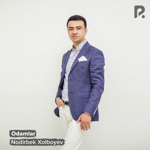 Nodirbek Xolboyev - Odamlar