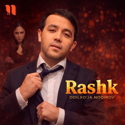 Odilxo'ja Nodirov - Rashk