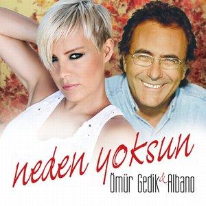 Ömür Gedik, Al Bano, Albano - Liberta