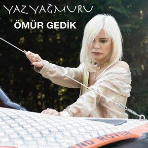 Ömür Gedik - Yaz Yağmuru