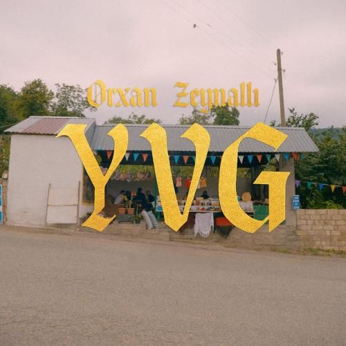Orxan Zeynallı - YVG