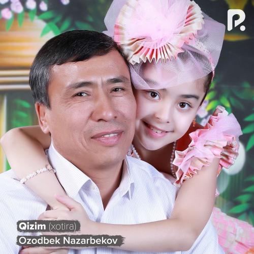 Ozodbek Nazarbekov - Qizim (Xotira)
