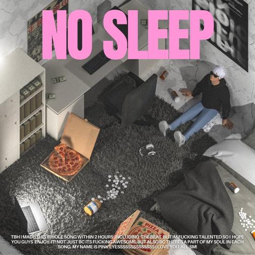 PINK EYES! - NO SLEEP