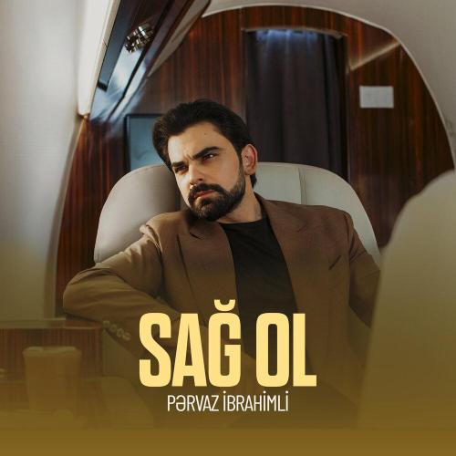 Pərvaz İbrahimli - Sağ Ol