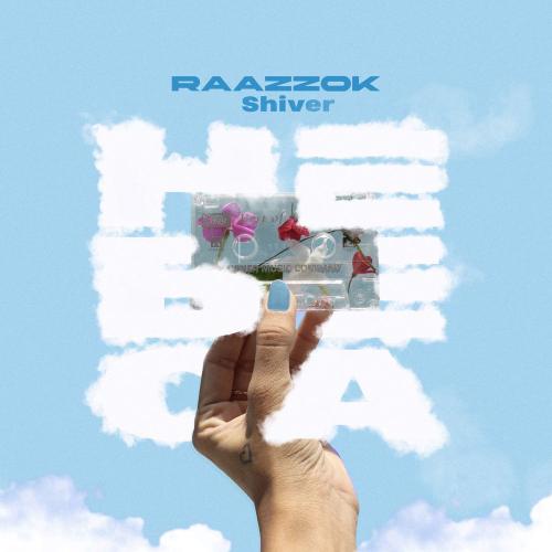 Raazzok & Shiver - Небеса