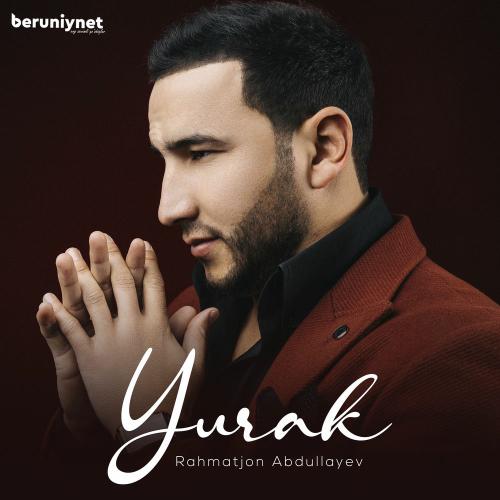 Rahmatjon Abdullayev - Yurak