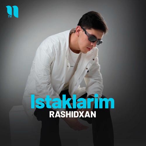 Rashidxan - Istaklarim