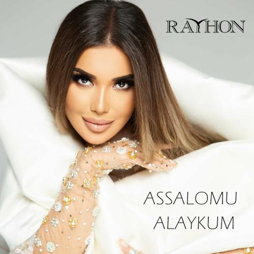 Rayhon - Assalomu Alaykum