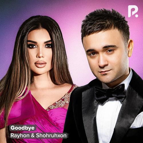 Rayhon - Goodbye