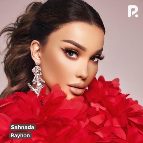 Rayhon - Sahnada