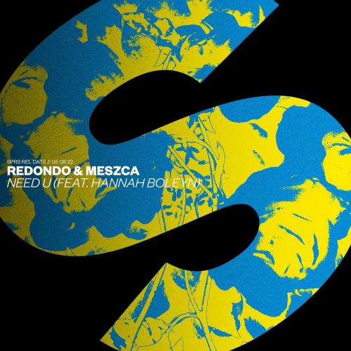 Redondo & Meszca feat. Hannah Boleyn - Need U